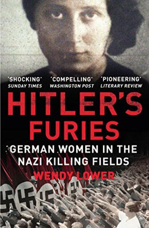 

Hitlers Furies by Wendy Lower-Paperback