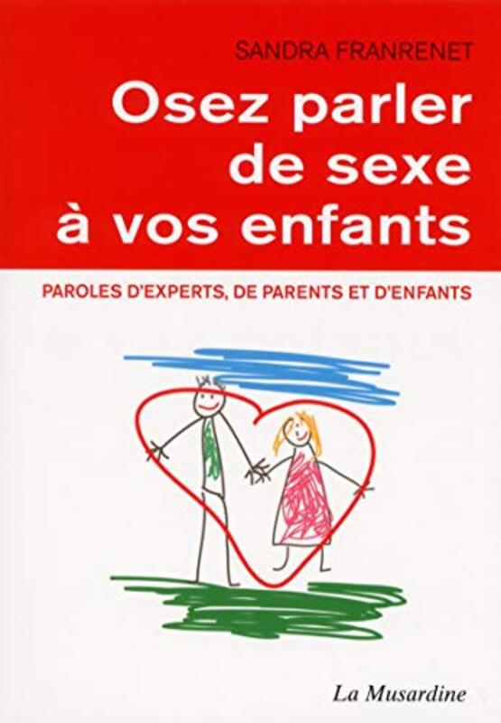 Osez parler de sexe vos enfants , Paperback by Sandra Franrenet