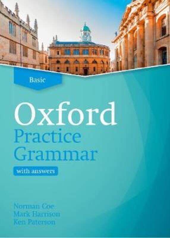 

Oxford Practice Grammar: Basic: with Key.paperback,By :Norman Coe