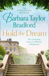 Hold the Dream, Paperback Book, By: Barbara Taylor Bradford