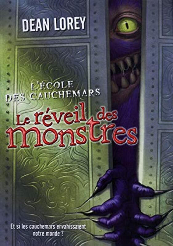 L cole des cauchemars, Tome 1 : Le r veil des monstres,Paperback by Dean Lorey