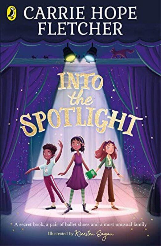 

Into the Spotlight,Paperback by Fletcher, Carrie Hope - Eagan, Kiersten