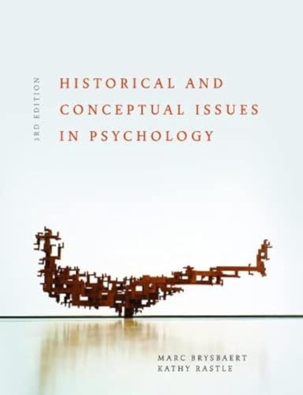 Historical And Conceptual Issues In Psychology By Marc Brysbaert Paperback