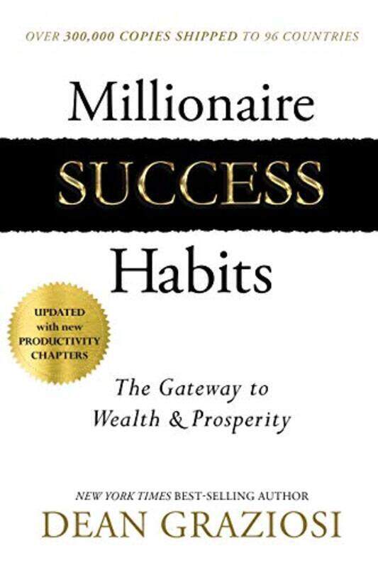 

Millionaire Success Habits: The Gateway to Wealth & Prosperity, Hardcover Book, By: Dean Graziosi