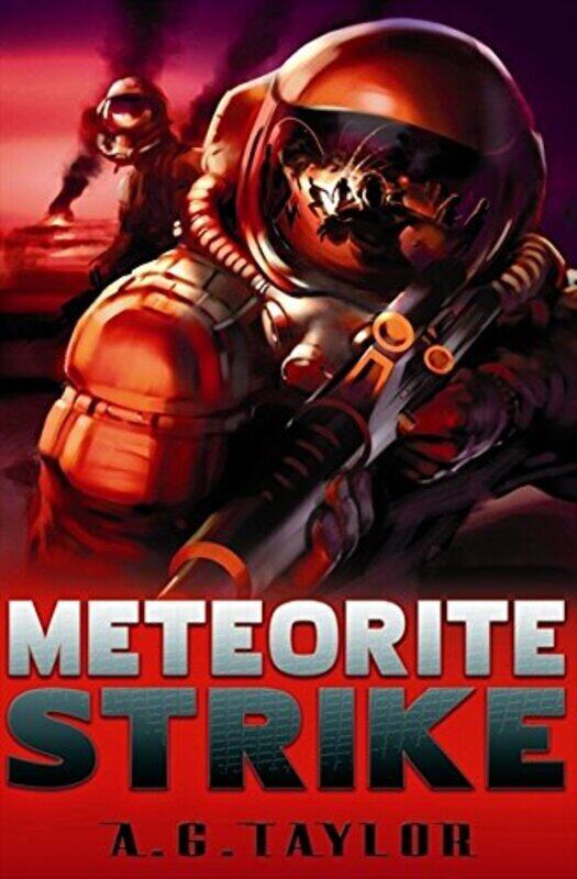 

Meteorite Strike, Paperback Book, By: A G Taylor