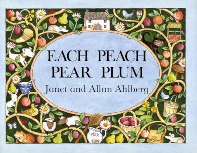 

Each Peach Pear Plum By Ahlberg A - Hardcover