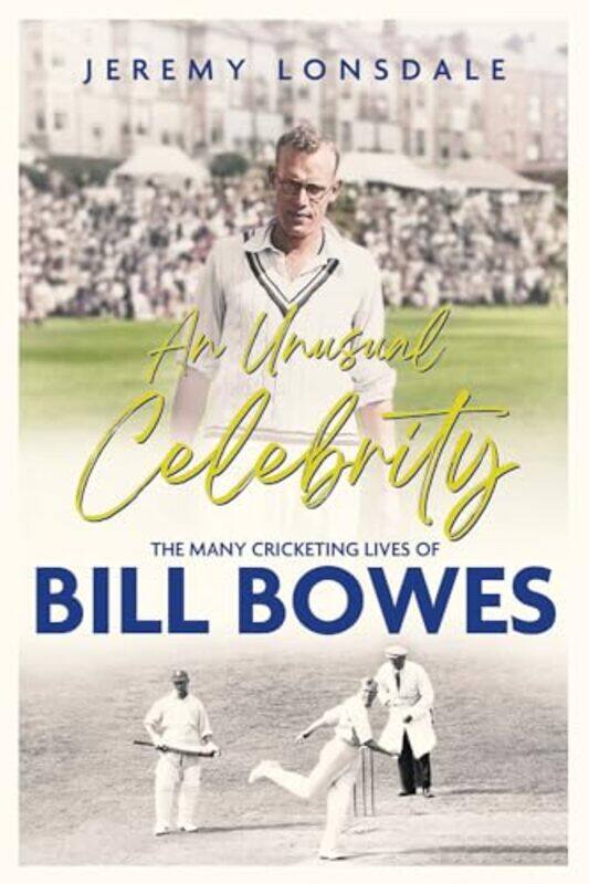 

An Unusual Celebrity by Jeremy Lonsdale -Hardcover