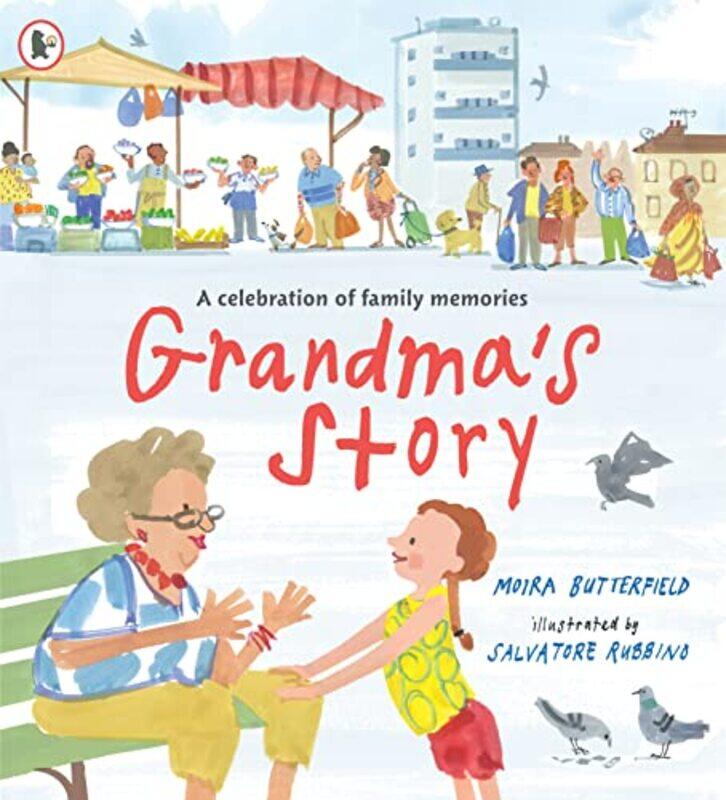 

Grandmas Story by Moira ButterfieldSalvatore Rubbino-Paperback