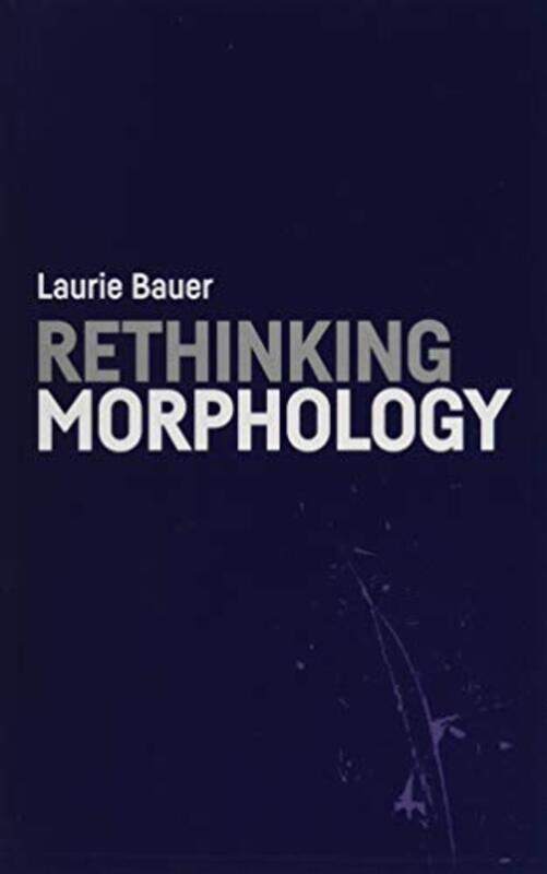 

Rethinking Morphology by Ailynn Collins-Paperback