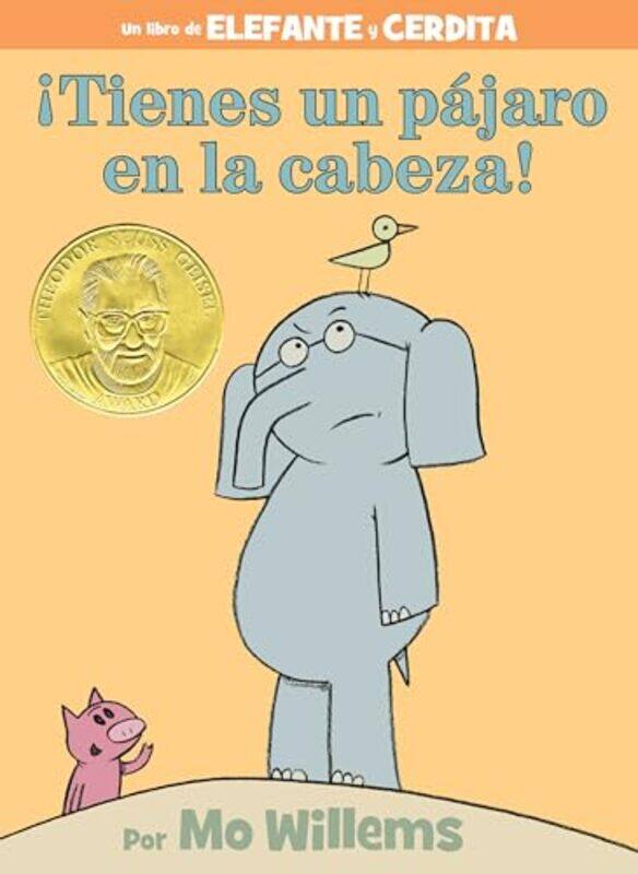 

Eandp03 Span Tienes Un Pajaro En La Cabeza By Willems Mo - Hardcover