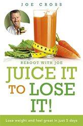 Juice It to Lose It by Joe Cross-Paperback