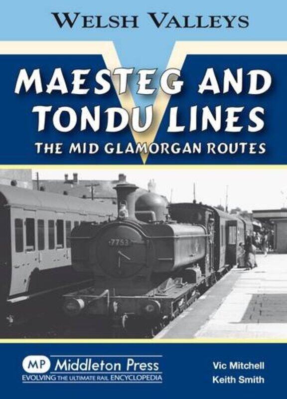 

Maesteg and Tondu Lines by Vic MitchellKeith Smith-Hardcover