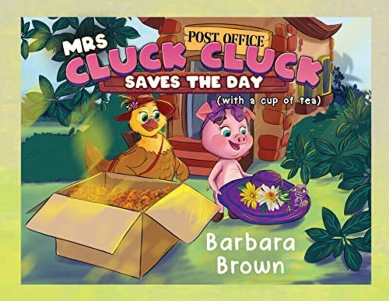 

Mrs Cluck Cluck Saves the Day by Barbara Brown-Paperback