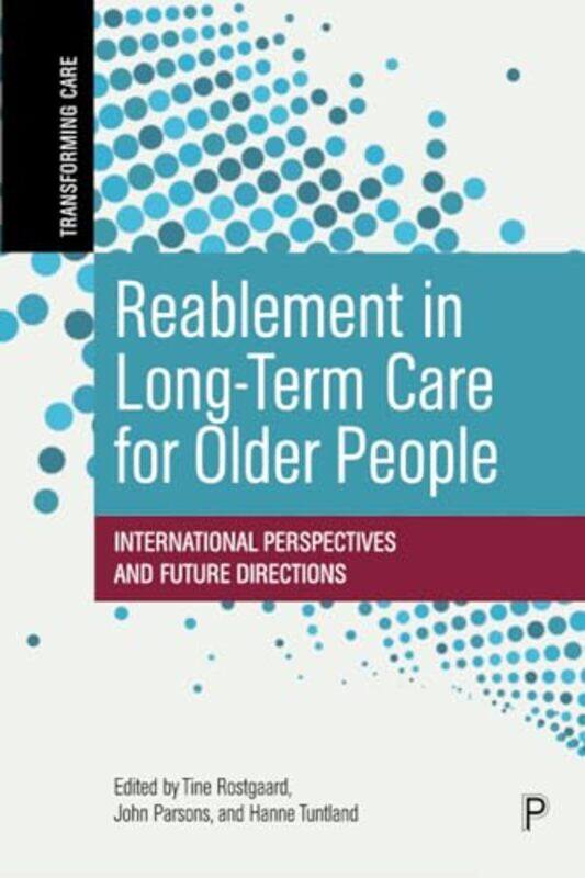 

Reablement in LongTerm Care for Older People by Michael Garton-Paperback