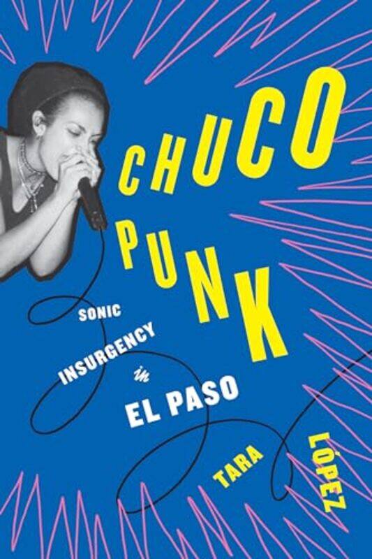 

Chuco Punk by Tara Lopez -Paperback