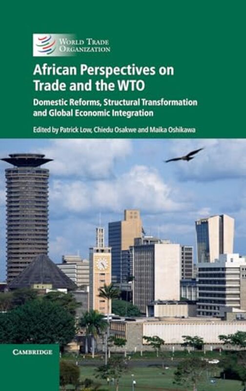 

African Perspectives on Trade and the WTO by Eli A State Univ Of New York Downstate Medical Center Usa FriedmanMary C Suny Downstate Medical Center Us