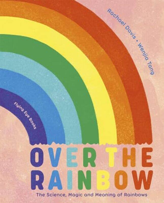 

Over the Rainbow by Rachael DavisWenjia Tang-Hardcover