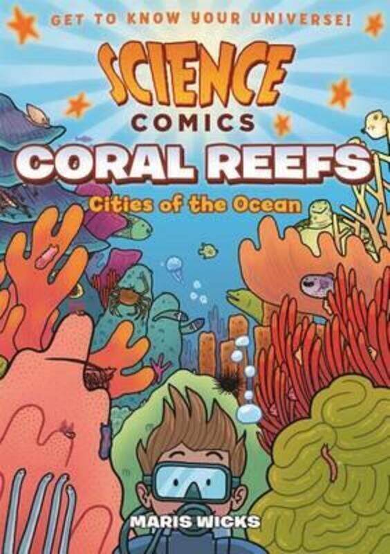 

Science Comics: Coral Reefs,Paperback,By :Wicks, Maris