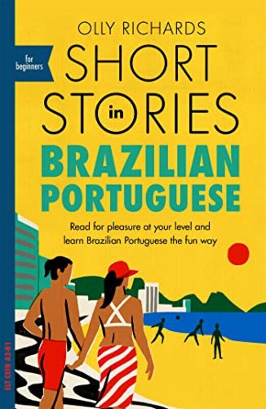 

Short Stories in Brazilian Portuguese for Beginners by Eleanor White-Paperback