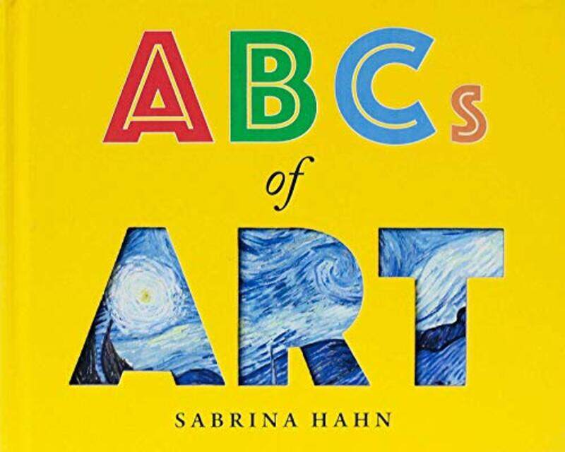 

Abcs Of Art By Hahn, Sabrina -Hardcover