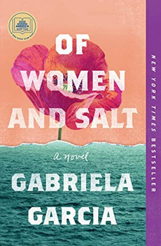 

Of Women and Salt by Gabriela Garcia-Paperback