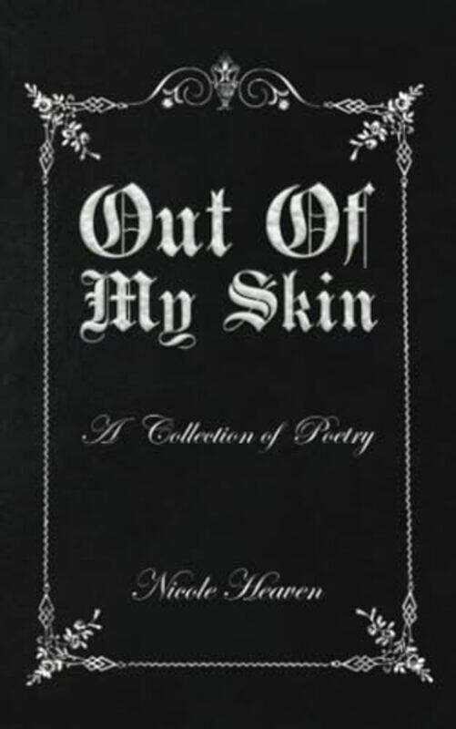 

Out Of My Skin by Nicole Heaven-Paperback