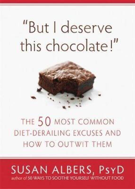 

But I Deserve This Chocolate!.paperback,By :Susan Albers