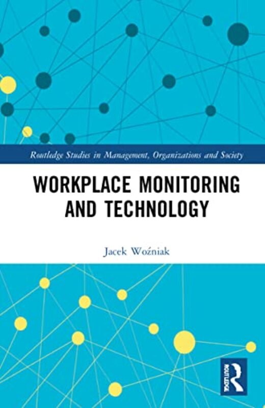 Workplace Monitoring and Technology-Hardcover