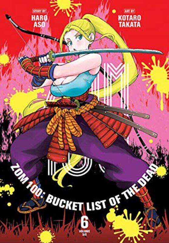 

Zom 100 Bucket List of the Dead Vol 6 by Haro AsoKotaro Takata-Paperback
