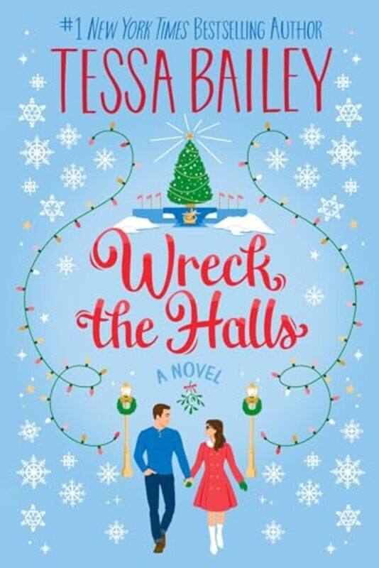

Wreck The Halls by Tessa Bailey-Paperback