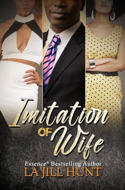 

Imitation of Wife by La Jill Hunt-Paperback