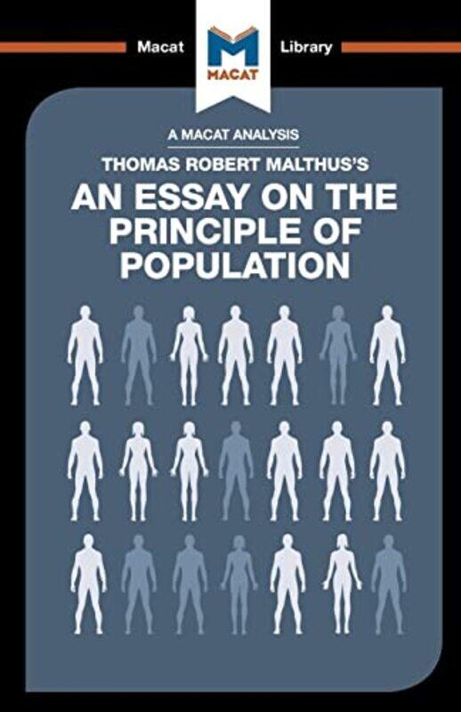 

An Analysis of Thomas Robert Malthuss An Essay on the Principle of Population by Nick Broten-Paperback