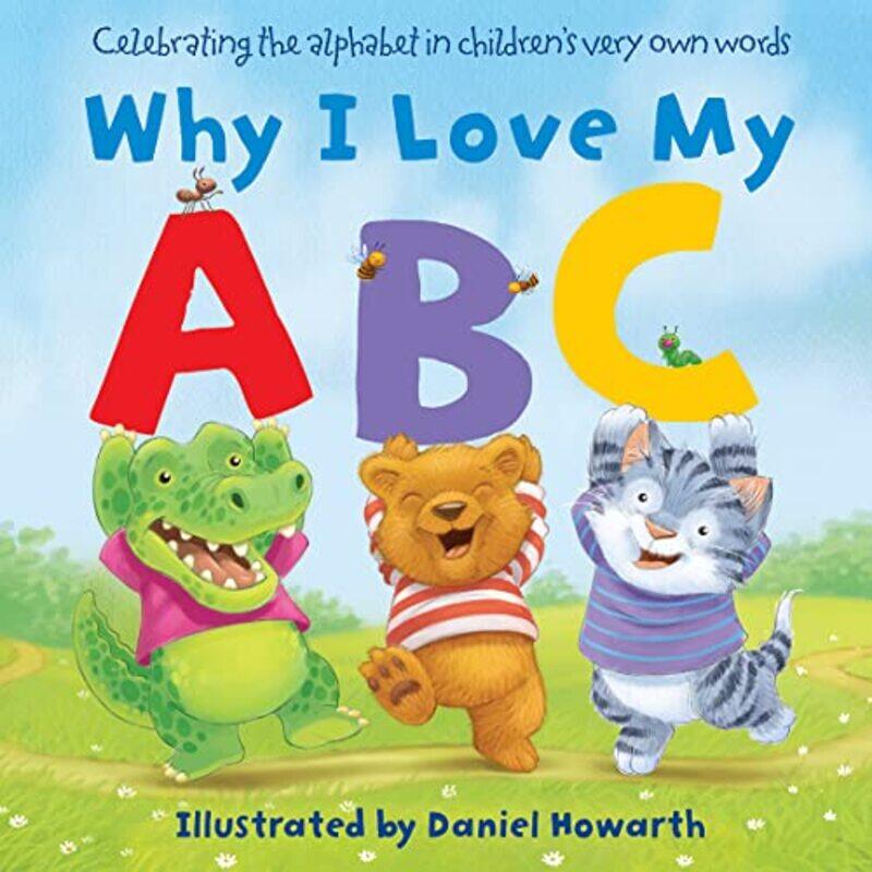 

Why I Love My ABC , Paperback by Daniel Howarth