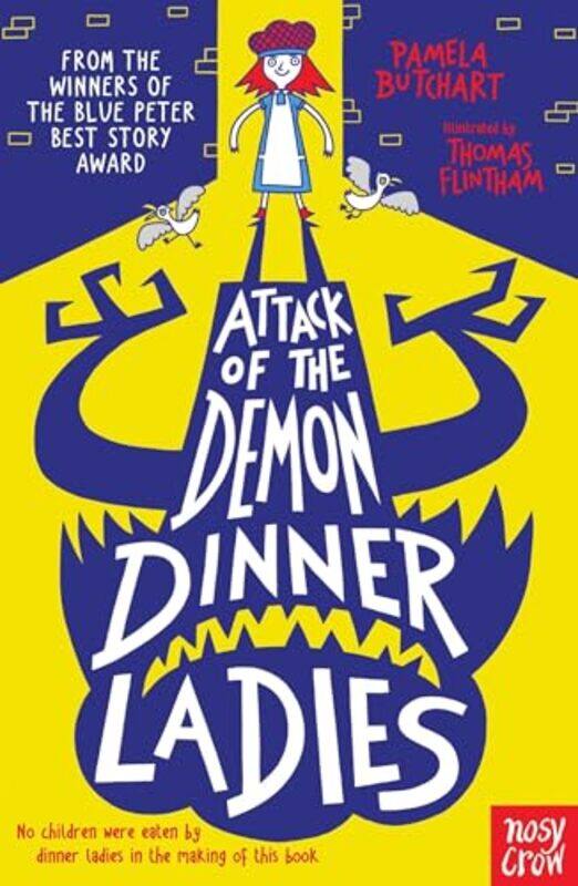 

Attack of the Demon Dinner Ladies by Pamela ButchartThomas Flintham-Paperback