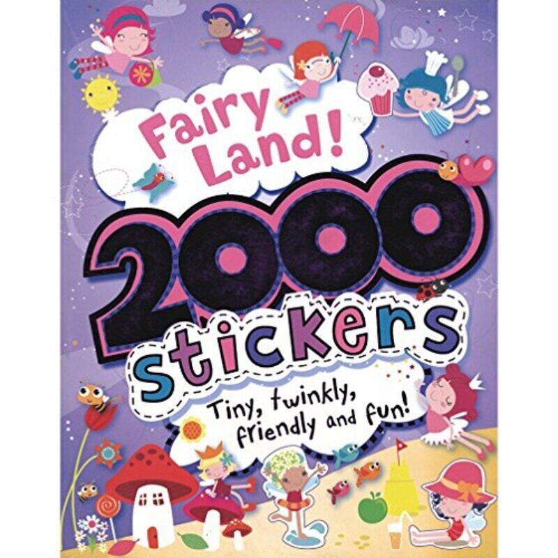 

2000 Stickers Fairy Land, Paperback Book, By: Parragon Book Service Ltd