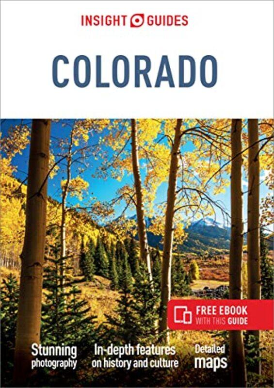 

Insight Guides Colorado Travel Guide with Free eBook by Insight Guides-Paperback