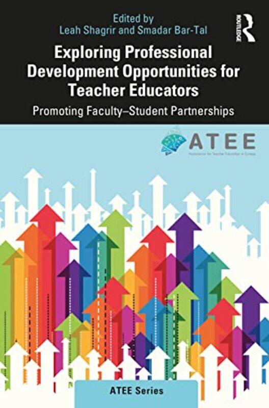 

Exploring Professional Development Opportunities for Teacher Educators by Jerald E TRM Services Pinto-Paperback