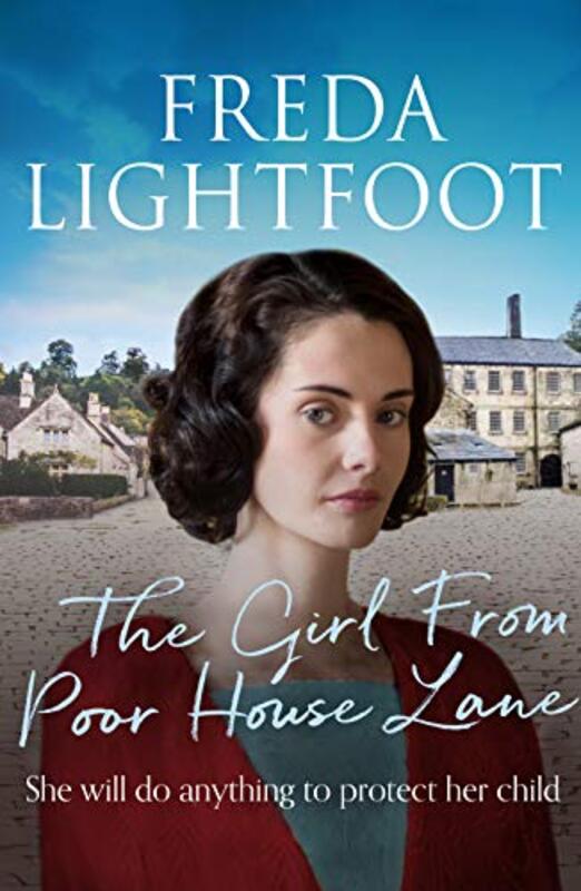 The Girl From Poor House Lane by Freda Lightfoot-Paperback