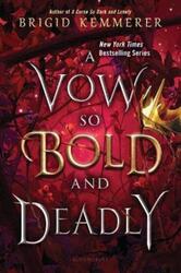 A Vow So Bold and Deadly,Hardcover,ByKemmerer, Brigid