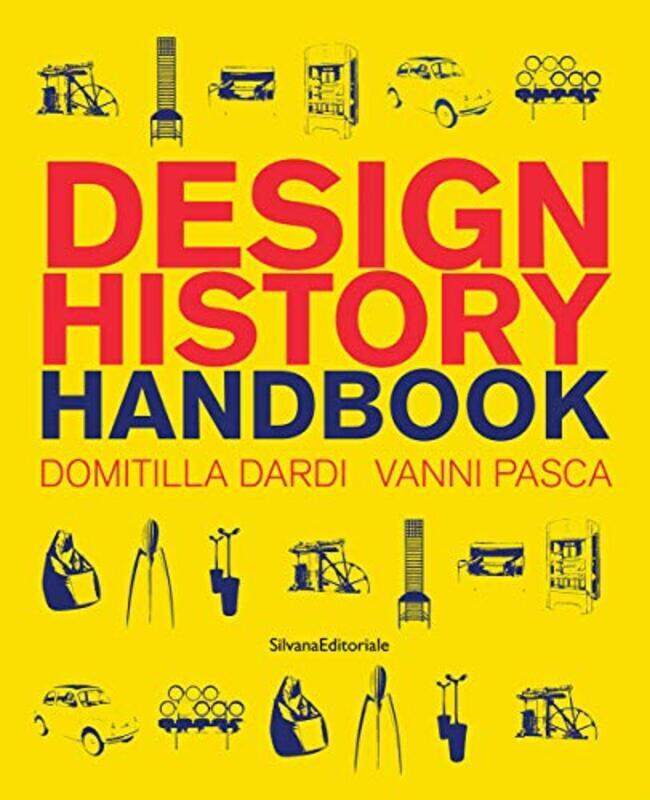 

Design History Handbook, Paperback Book, By: Dardi Domitilla