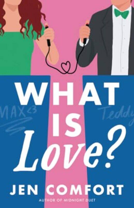 

What Is Love by Jen Comfort-Paperback