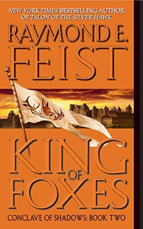 

King Of Foxes By Feist Raymond E - Paperback
