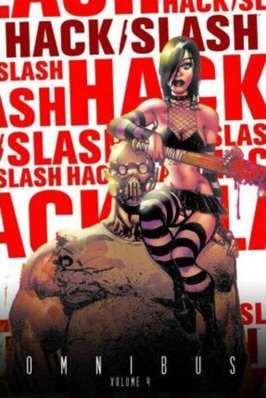 

Hack/Slash Omnibus Volume 4,Paperback,By :Tim Seeley