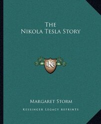 Nikola Tesla Story,Paperback,By:Margaret Storm