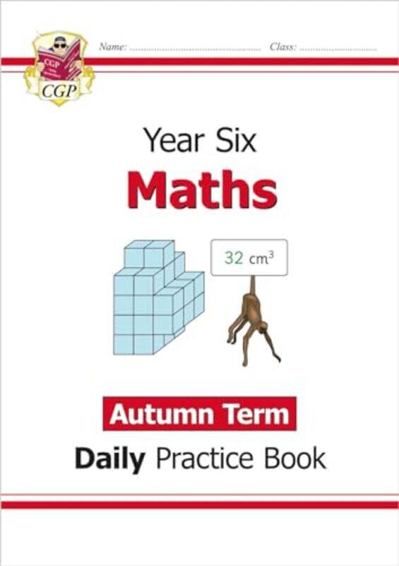 

KS2 Maths Year 6 Daily Practice Book Autumn Term by Giulia de Savorgnani-Paperback