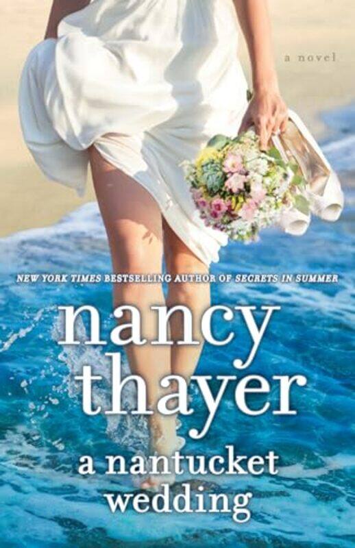 

A Nantucket Wedding by Nancy Thayer-Paperback