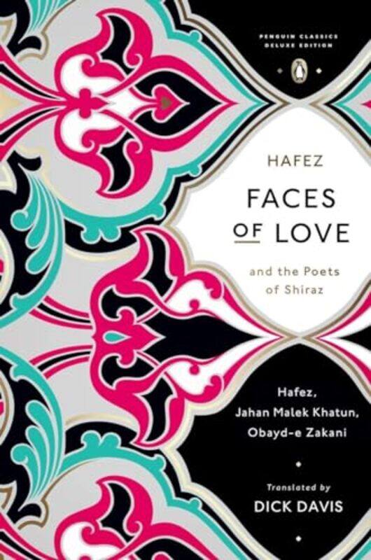 

Faces of Love by HafezObayd-e ZakaniJahan Malek Khatun-Paperback