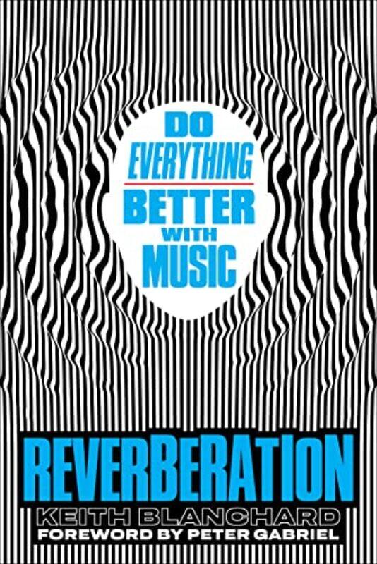 

Reverberation by Keith Blanchard-Hardcover