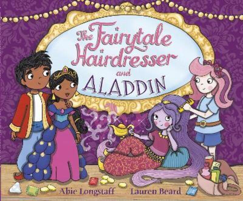 

The Fairytale Hairdresser and Aladdin.paperback,By :Abie Longstaff