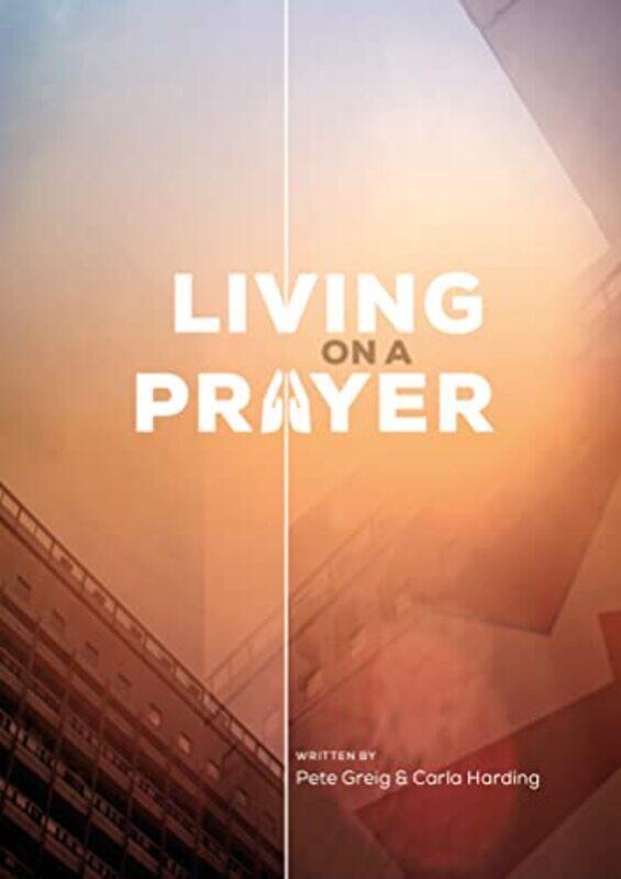 

Living On A Prayer by Charles B Gibbons-Paperback